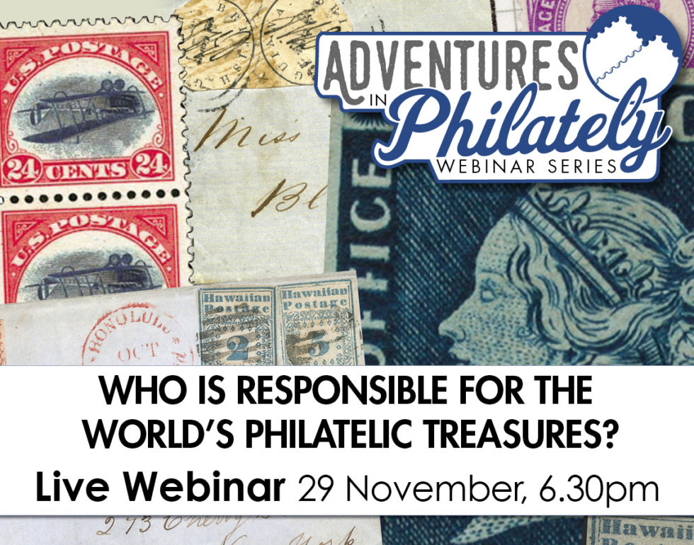 Adventures in Philately Webinar Series Museum of Philately Blog